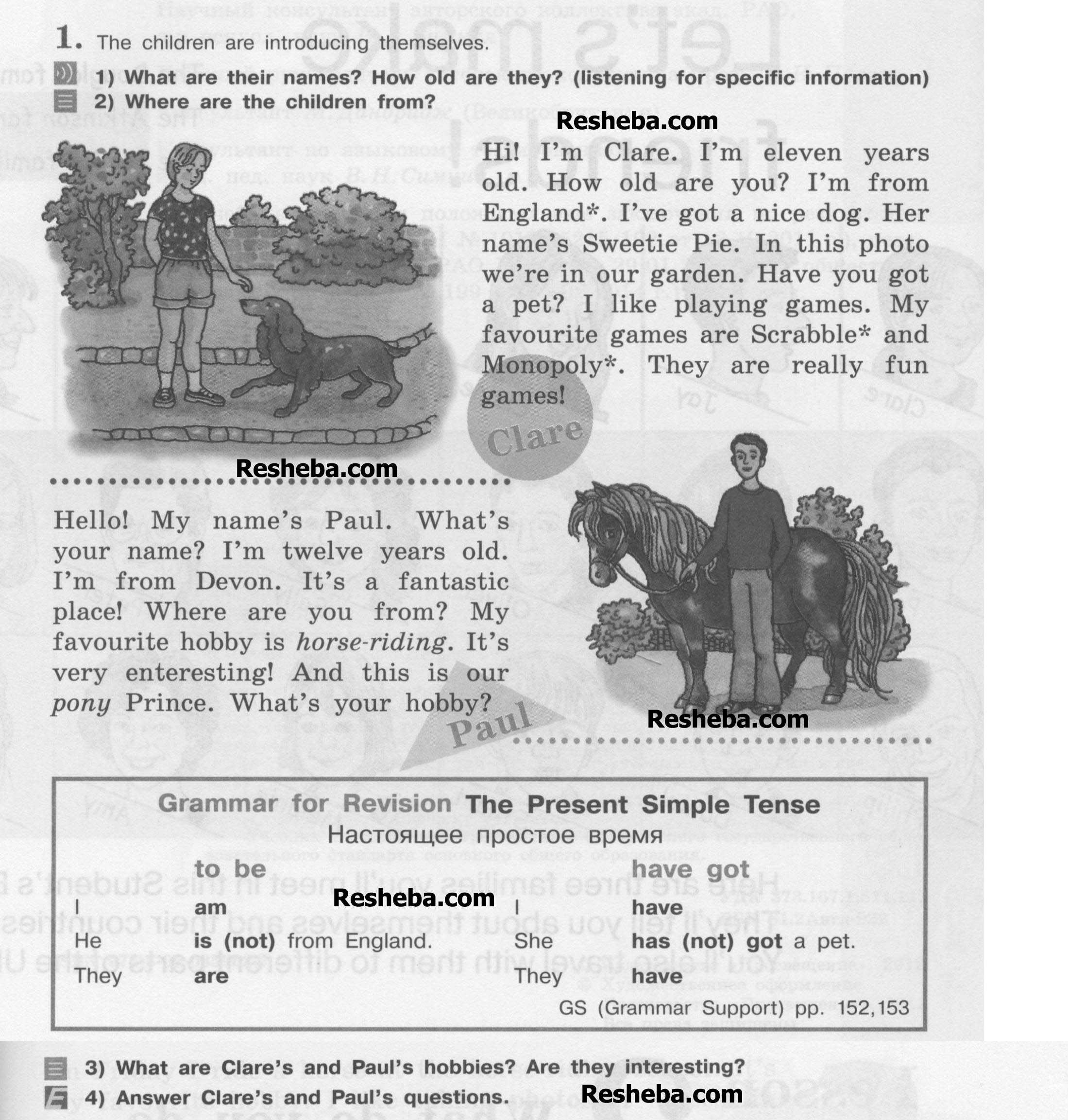 Unit 1. Let`s make friends! Lesson 1. Hello! I’m Clare. What’s your name?: 1 - условие